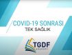 COVID-19 Sonrası Tek Sağlık