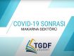 COVID-19 Sonrası Makarna Sektörü Nereye Gidiyor?