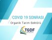 COVID-19 Sonrası Organik Tarım Sektöründe Riskler ve Fırsatlar