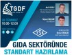 Gıda Sektöründe Standart Hazırlama Konferansı